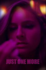 Watch Just One More Putlocker