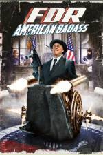 Watch FDR American Badass Putlocker
