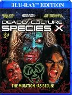 Watch Deadly Culture: Species X Putlocker