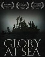 Watch Glory at Sea (Short 2008) Putlocker