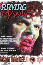 Watch Raving Maniacs Putlocker