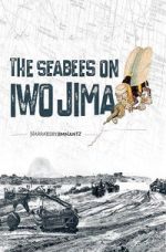 Watch The Seabees on Iwo Jima Putlocker