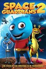 Watch Space Guardians 2 Putlocker