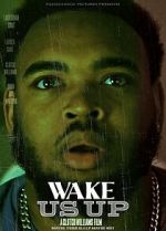 Watch Wake Us Up Putlocker