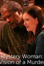 Watch Mystery Woman: Vision of a Murder Putlocker