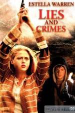 Watch Lies and Crimes Putlocker