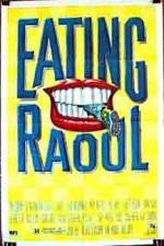 Watch Eating Raoul Putlocker