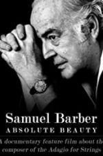 Watch Samuel Barber: Absolute Beauty Putlocker