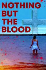 Watch Nothing But the Blood Putlocker