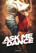 Watch Ask Me to Dance Putlocker