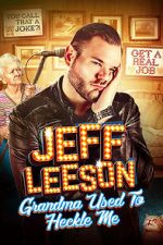 Watch Jeff Leeson: Grandma Used to Heckle Me (TV Special 2019) Putlocker
