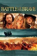 Watch Battle of the Brave Putlocker