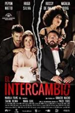 Watch El intercambio Putlocker