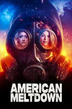 Watch American Meltdown Putlocker
