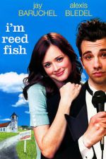 Watch I'm Reed Fish Putlocker
