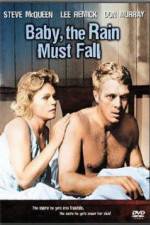 Watch Baby the Rain Must Fall Putlocker