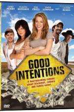 Watch Good Intentions Putlocker