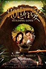 Watch Holding Love Putlocker