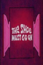 Watch The Shoe Must Go On Putlocker