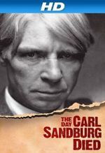 Watch The Day Carl Sandburg Died Putlocker
