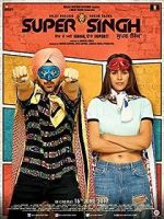 Watch Super Singh Putlocker
