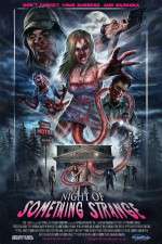 Watch Night of Something Strange Putlocker