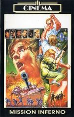 Watch Mission Inferno Putlocker