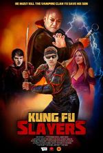 Watch Kung Fu Slayers Putlocker