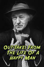 Watch Out-Takes from the Life of a Happy Man Putlocker