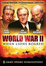 Watch World War II: When Lions Roared Putlocker
