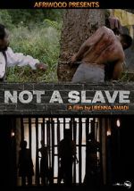 Watch Not a Slave Putlocker