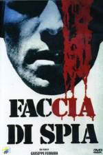 Watch Faccia di spia Putlocker