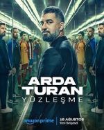 Watch Arda Turan: Confrontation Putlocker