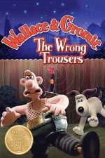 Watch The Wrong Trousers Putlocker