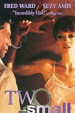 Watch Two Small Bodies Putlocker