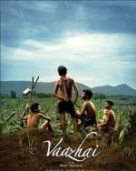 Watch Vaazhai Putlocker