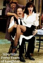 Watch \'Allo \'Allo! Forty Years of Laughter Putlocker