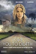 Watch Love You to Death Putlocker