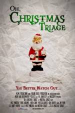 Watch Oh Christmas Triage Putlocker