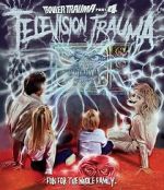 Watch Trailer Trauma Part 4: Television Trauma Putlocker