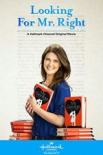 Watch Looking for Mr. Right Putlocker