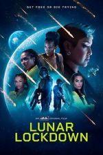 Watch Lunar Lockdown Putlocker