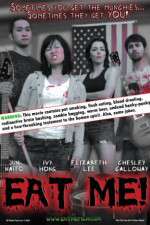 Watch Eat Me! Putlocker