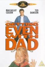 Watch Getting Even with Dad Putlocker