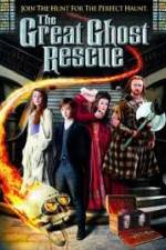 Watch The Great Ghost Rescue Putlocker