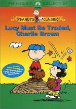 Watch Lucy Must Be Traded, Charlie Brown (TV Short 2003) Putlocker