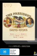 Watch The President Versus David Hicks Putlocker