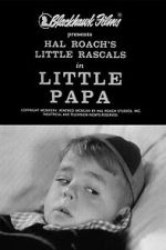 Watch Little Papa Putlocker