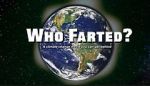 Watch Who Farted? Putlocker