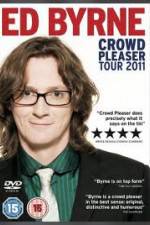 Watch Ed Byrne: Crowd Pleaser Putlocker